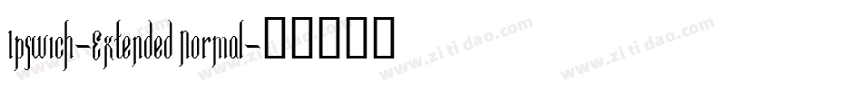 Ipswich-Extended Normal字体转换